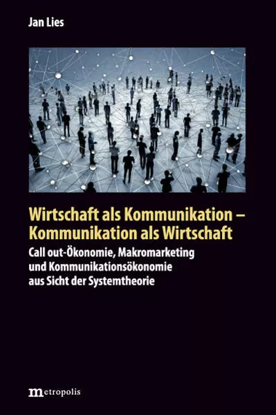 Wirtschaft als Kommunikation - Kommunikation als Wirtschaft</a>