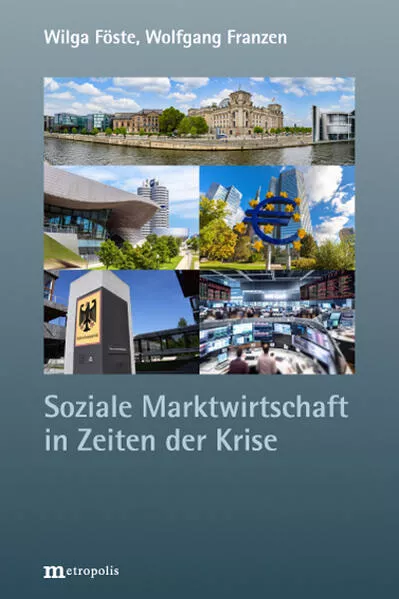 Soziale Marktwirtschaft in Zeiten der Krise