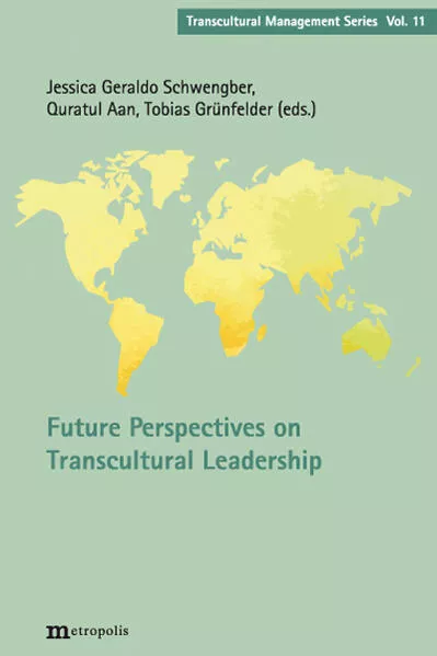 Future Perspectives on Transcultural Leadership