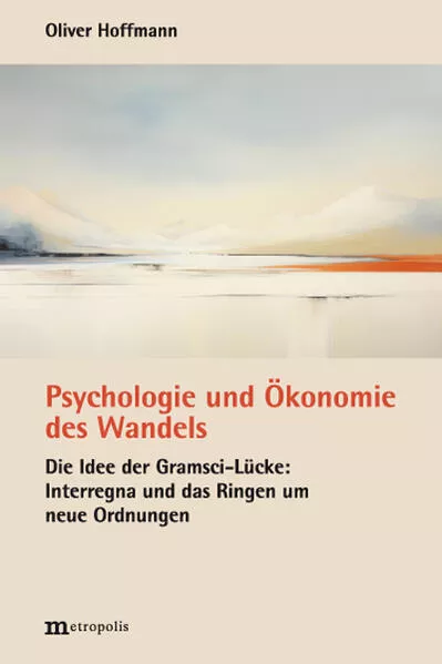 Psychologie und Ökonomie des Wandels