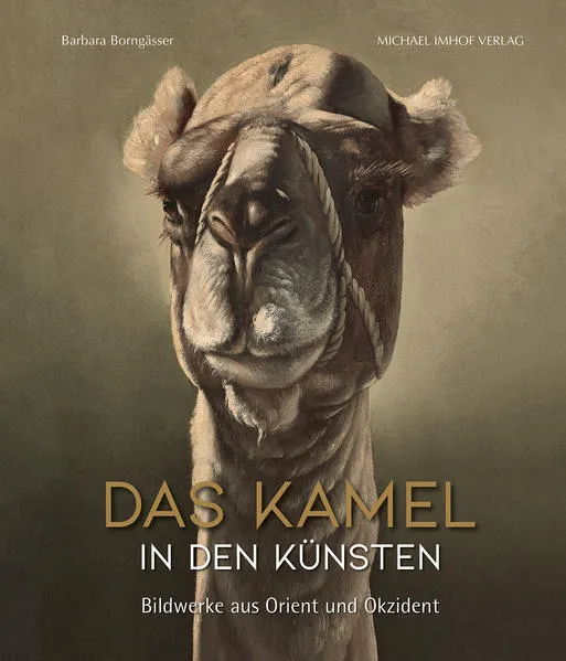 Cover: Das Kamel in den Künsten