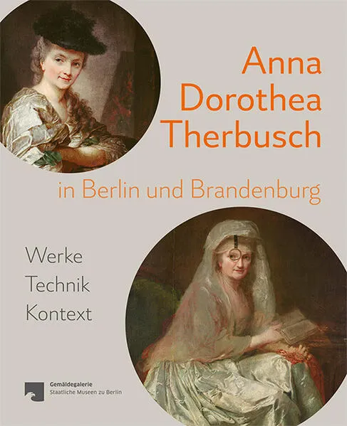 Anna Dorothea Therbusch in Berlin und Brandenburg