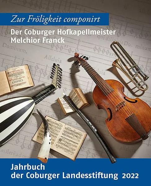 Cover: Der Coburger Hofkapellmeister Melchior Franck