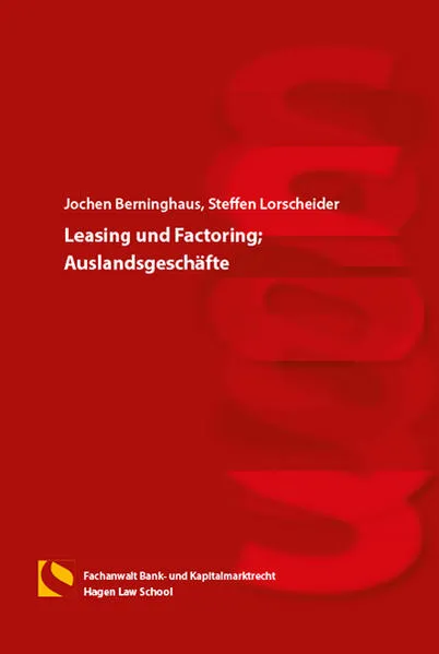 Leasing und Factoring; Auslandsgeschäfte