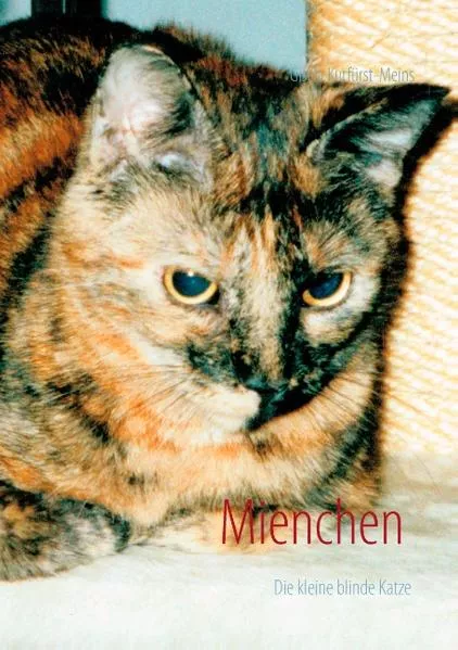 Cover: Mienchen die kleine blinde Katze