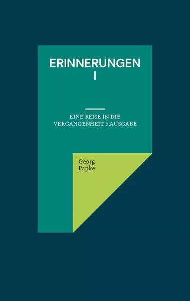 Erinnerungen I