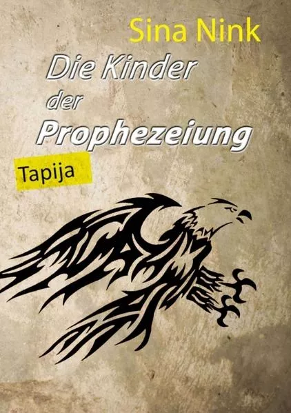 Cover: Die Kinder der Prophezeiung