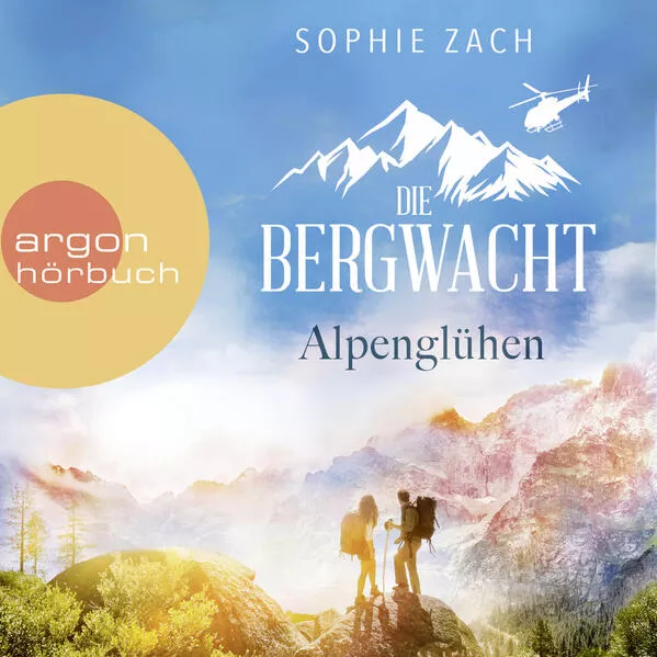 Cover: Die Bergwacht: Alpenglühen