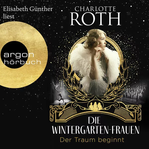 Cover: Die Wintergarten-Frauen. Der Traum beginnt