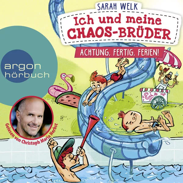 Cover: Ich und meine Chaos-Brüder – Achtung, fertig, Ferien!