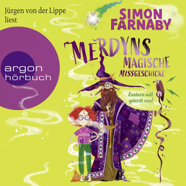Cover: Merdyns magische Missgeschicke – Zaubern will gelernt sein!