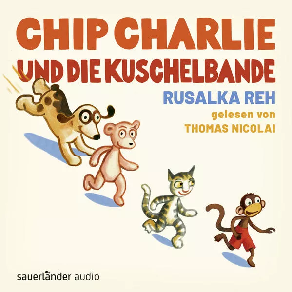 Cover: Chip Charlie und die Kuschelbande
