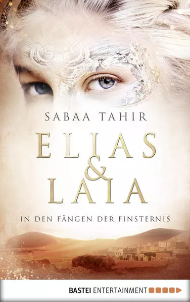 Cover: Elias & Laia - In den Fängen der Finsternis