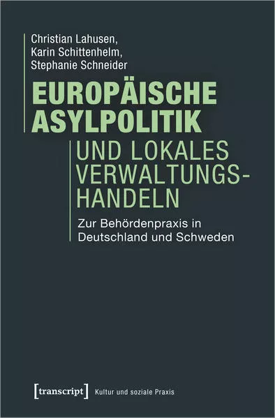 Cover: Europäische Asylpolitik und lokales Verwaltungshandeln