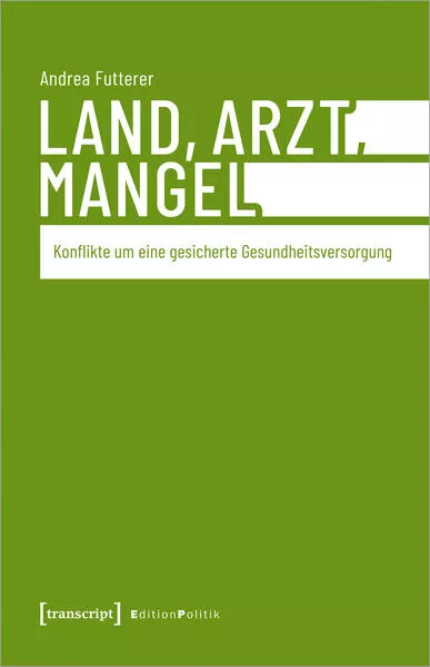 Cover: Land, Arzt, Mangel