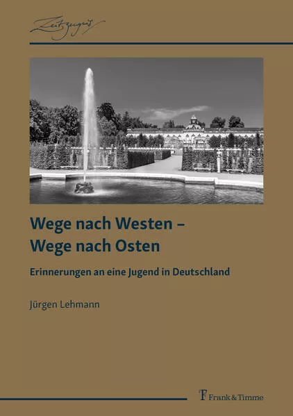 Cover: Wege nach Westen – Wege nach Osten