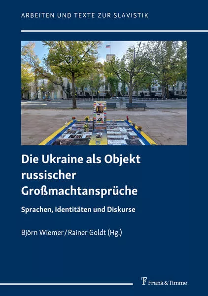 Cover: Die Ukraine als Objekt russischer Großmachtansprüche