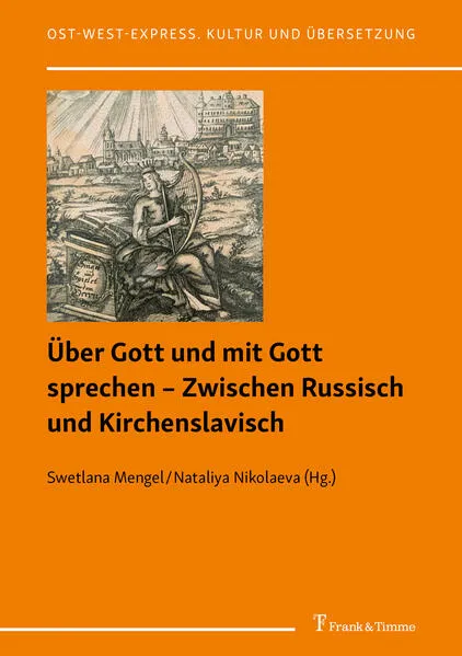 Über Gott und mit Gott sprechen – Zwischen Russisch und Kirchenslavisch