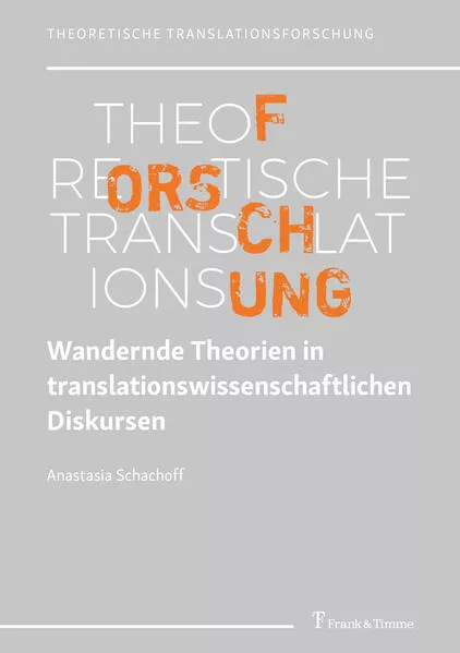 Wandernde Theorien in translationswissenschaftlichen Diskursen