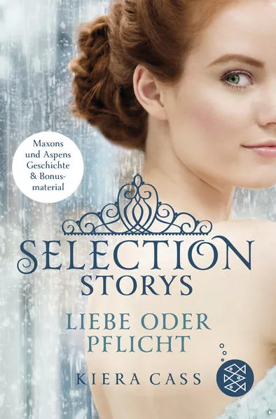 Selection Storys – Liebe oder Pflicht
