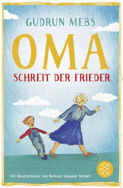 Cover: »Oma!«, schreit der Frieder