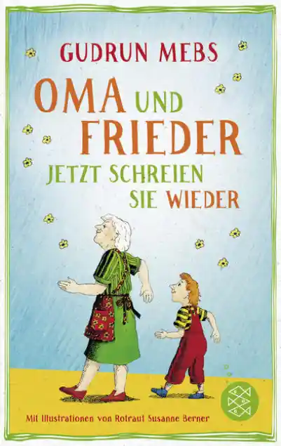 Cover: Oma und Frieder – Jetzt schreien sie wieder