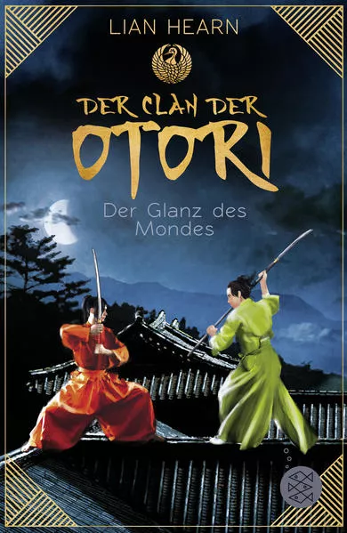 Cover: Der Clan der Otori. Der Glanz des Mondes