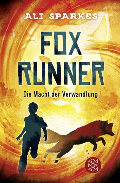 Fox Runner – Die Macht der Verwandlung