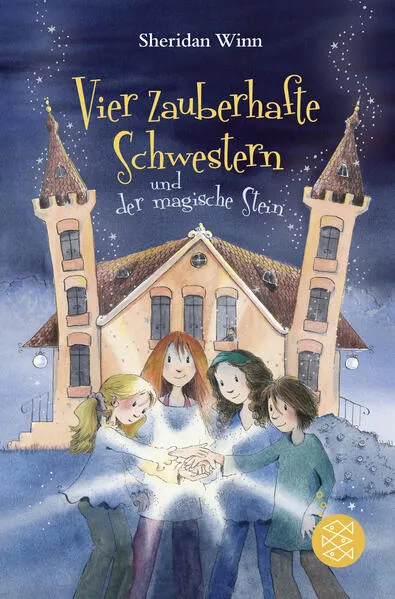 Cover: Vier zauberhafte Schwestern und der magische Stein