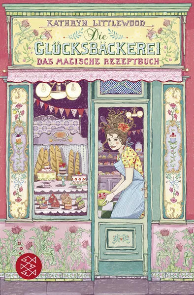 Cover: Die Glücksbäckerei – Das magische Rezeptbuch