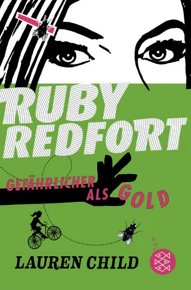 Cover: Ruby Redfort – Gefährlicher als Gold