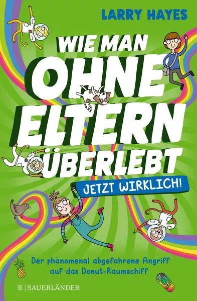 Wie man ohne Eltern überlebt – jetzt wirklich! Der phänomenal abgefahrene Angriff auf das Donut-Raumschiff</a>