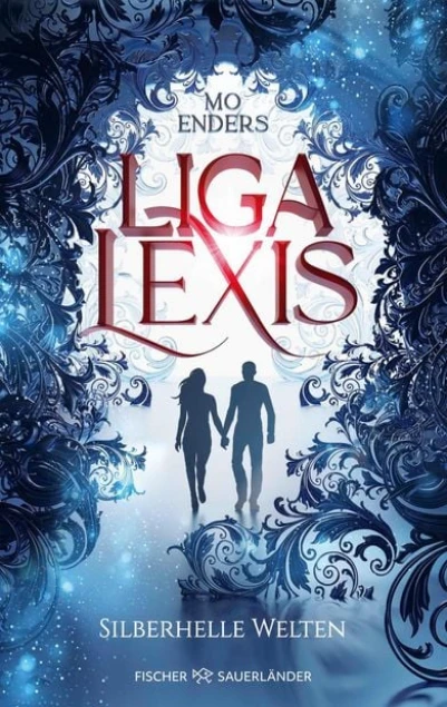 Cover: Liga Lexis – Silberhelle Welten