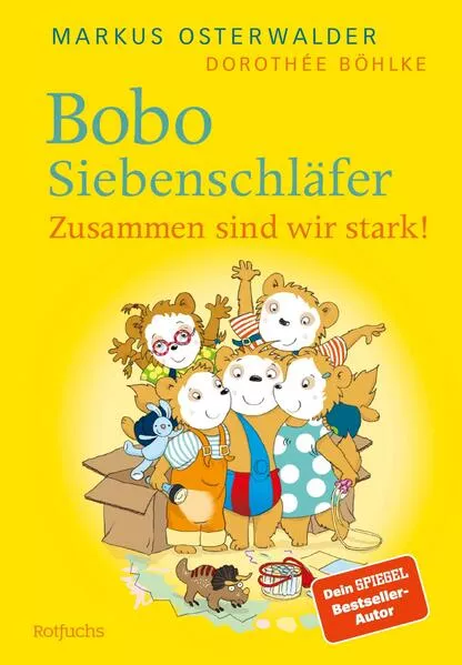 Cover: Bobo Siebenschläfer: Zusammen sind wir stark!