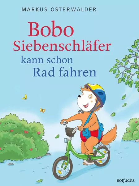 Cover: Bobo Siebenschläfer kann schon Rad fahren