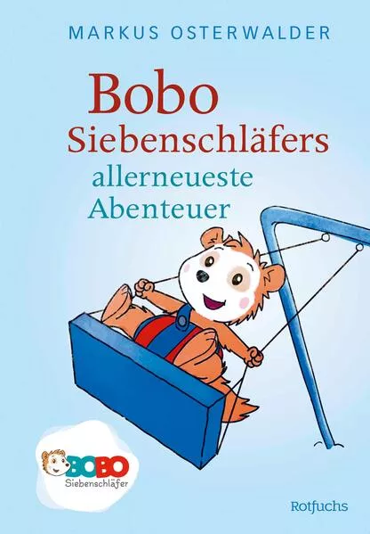 Cover: Bobo Siebenschläfers allerneueste Abenteuer