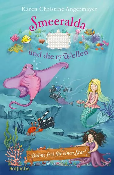 Cover: Smeeralda und die 17 Wellen: Bühne frei für einen Star!