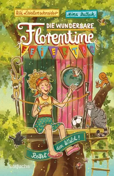 Cover: Die wunderbare Florentine Feiertag: Rettet den Wald!