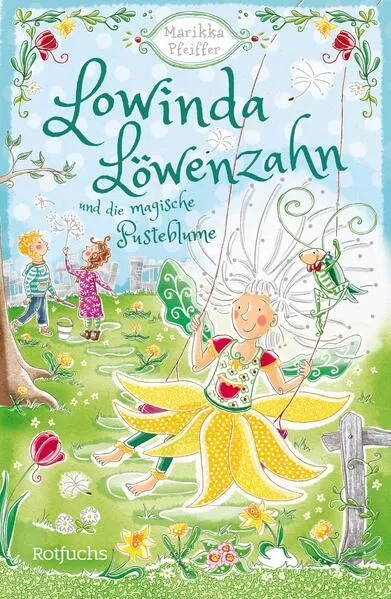 Lowinda Löwenzahn und die magische Pusteblume</a>