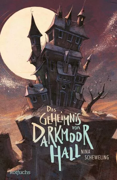 Das Geheimnis von Darkmoor Hall</a>