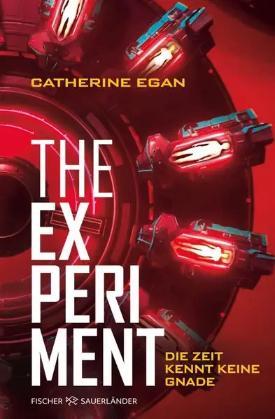 Cover: The Experiment – Die Zeit kennt keine Gnade