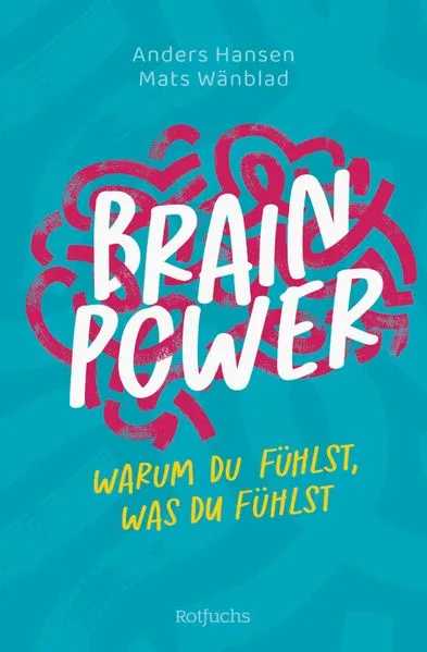 Cover: Brainpower – Warum du fühlst, was du fühlst