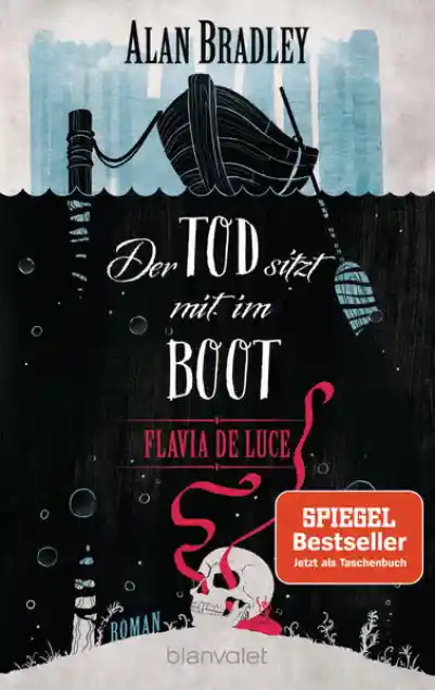 Cover: Flavia de Luce 9 - Der Tod sitzt mit im Boot