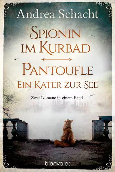Cover: Spionin im Kurbad - Pantoufle. Ein Kater zur See