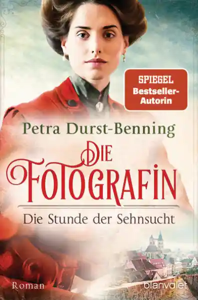 Cover: Die Fotografin - Die Stunde der Sehnsucht