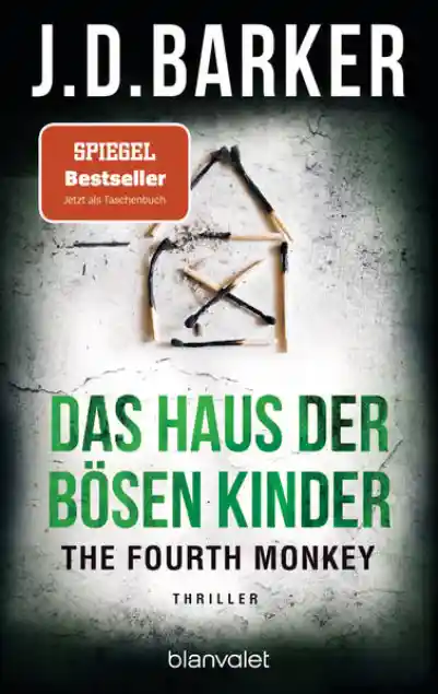 Cover: The Fourth Monkey - Das Haus der bösen Kinder