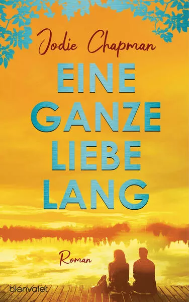 Cover: Eine ganze Liebe lang