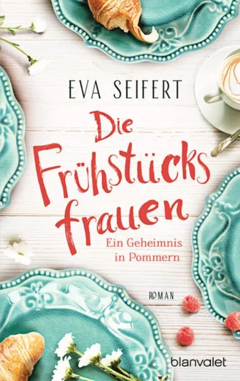 Cover: Die Frühstücksfrauen - Ein Geheimnis in Pommern