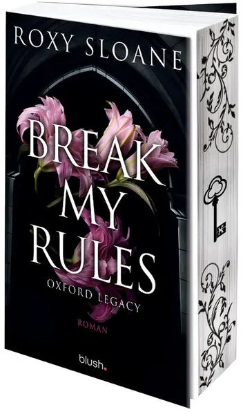 Break My Rules - Oxford Legacy