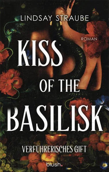 Kiss of the Basilisk - Verführerisches Gift